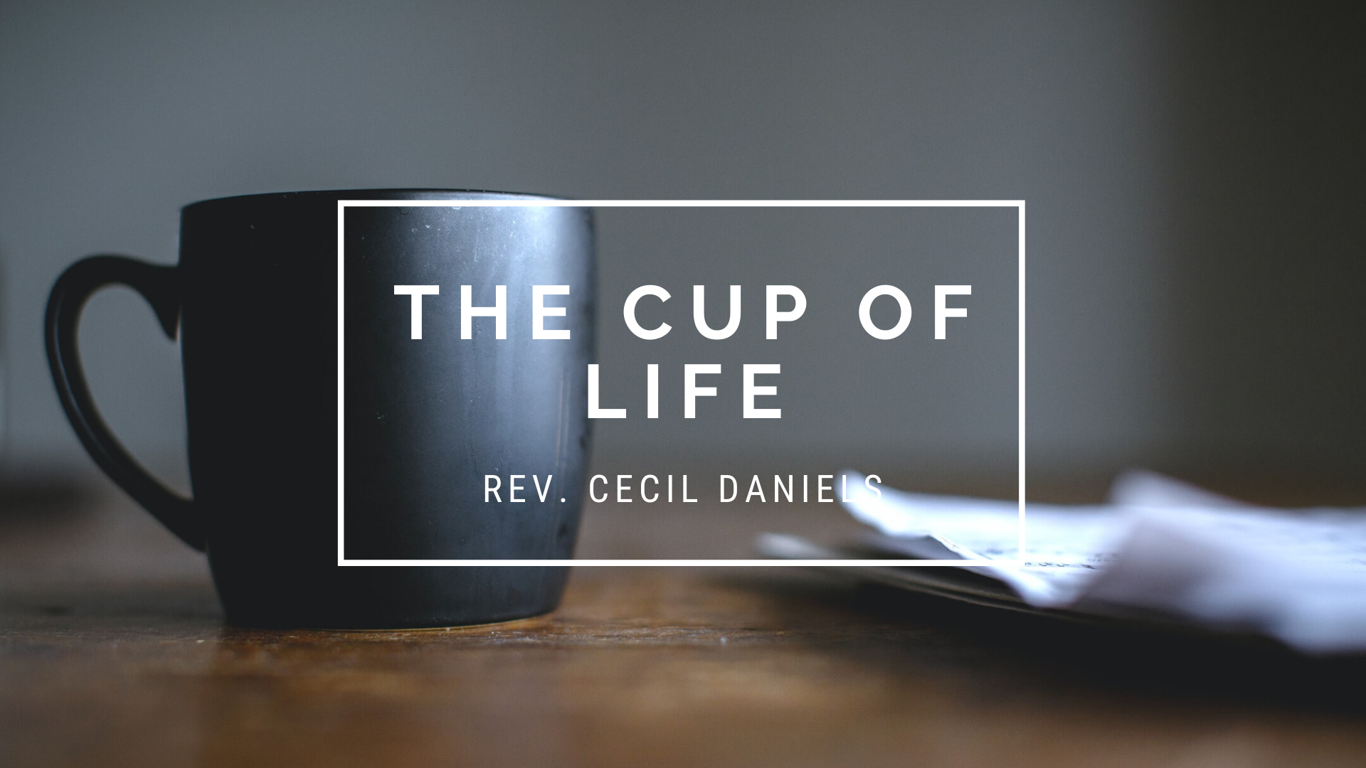 The Cup of Life