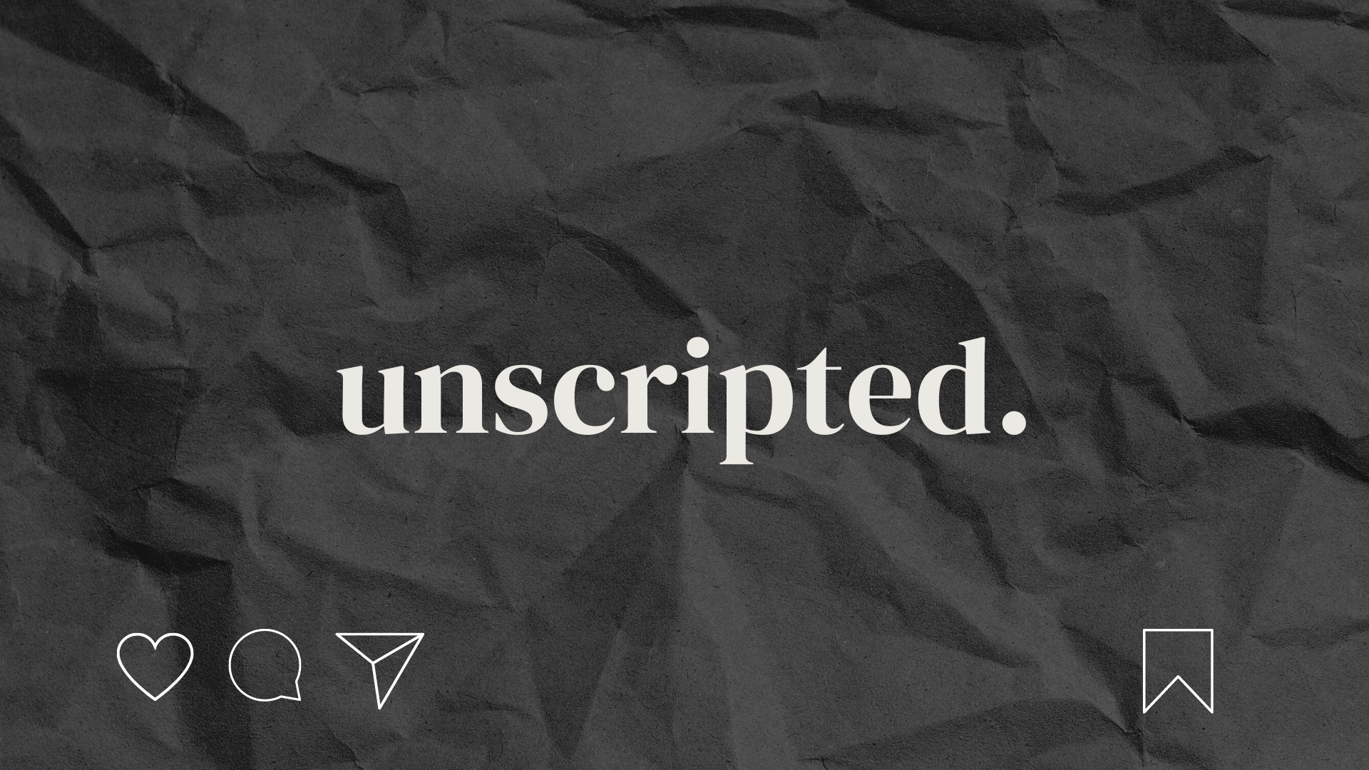 Unscripted