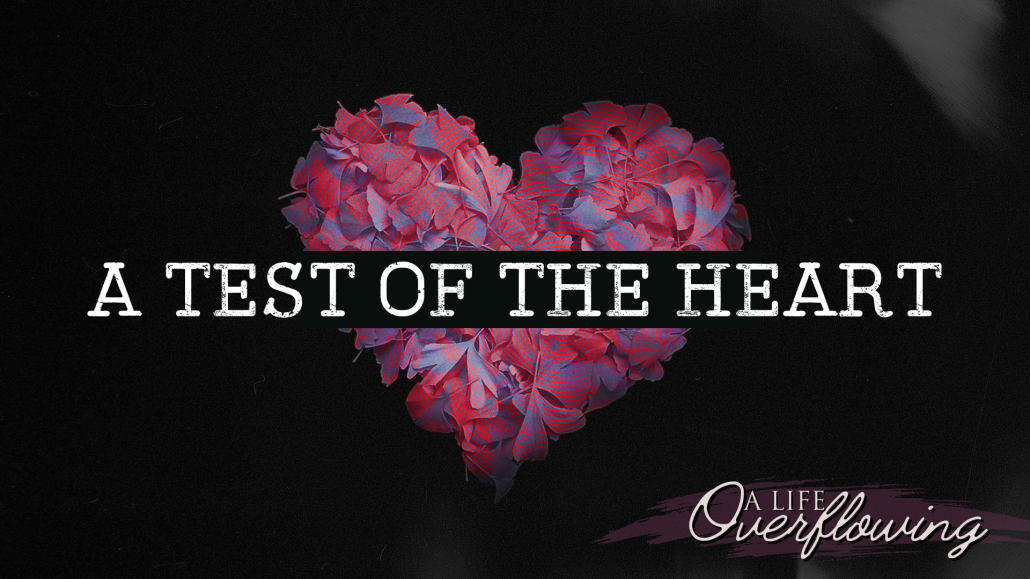 A Test of the Heart