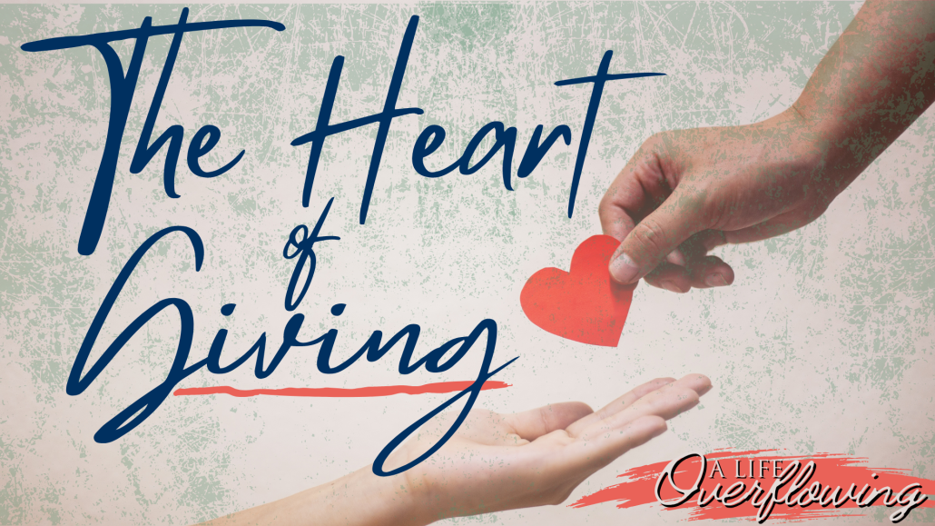 The Heart of Giving