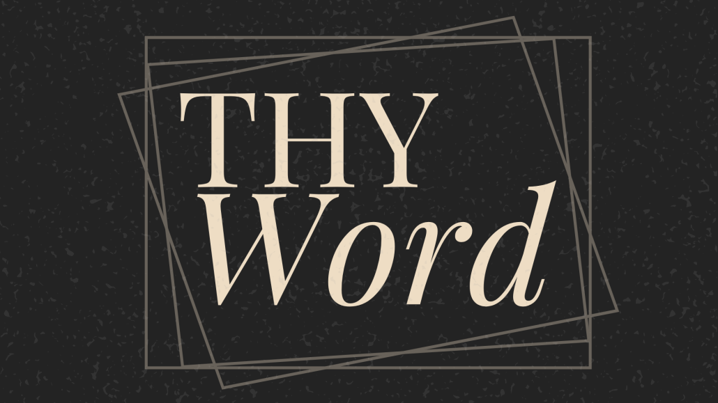 Thy Word