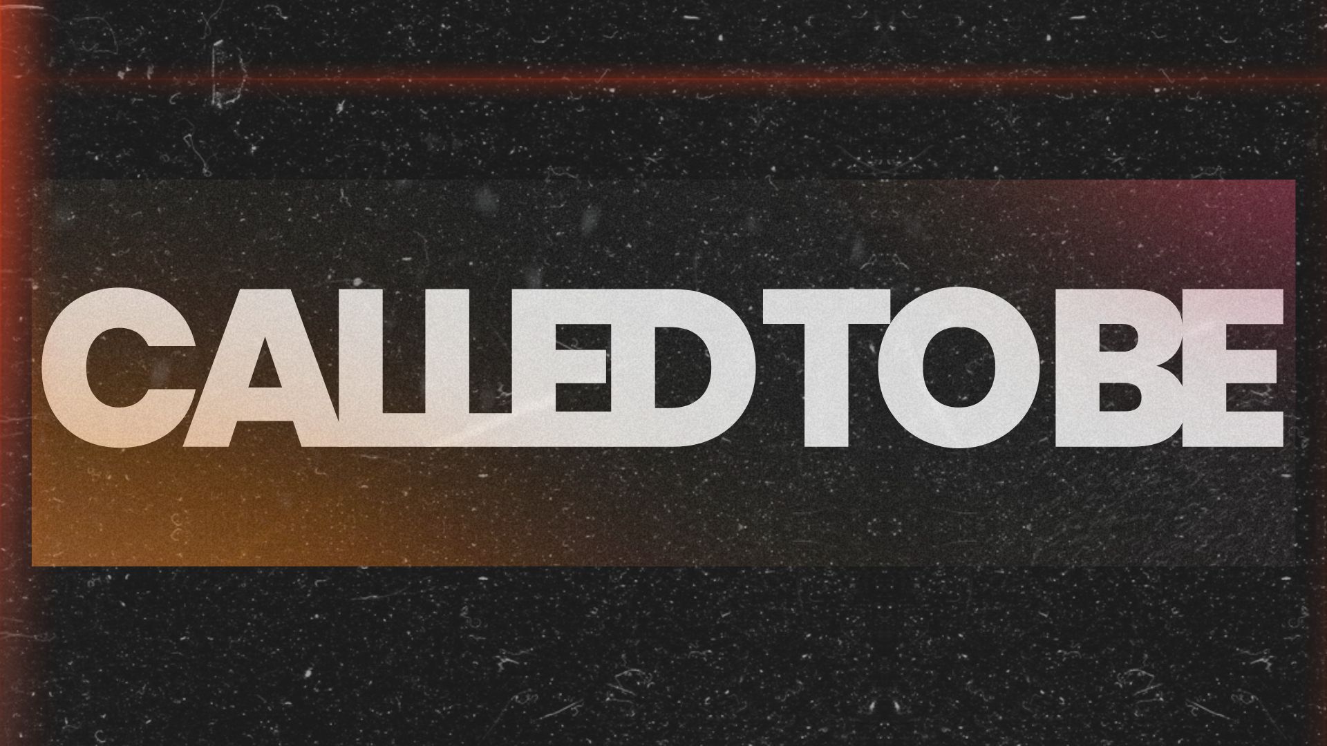 Called To Be